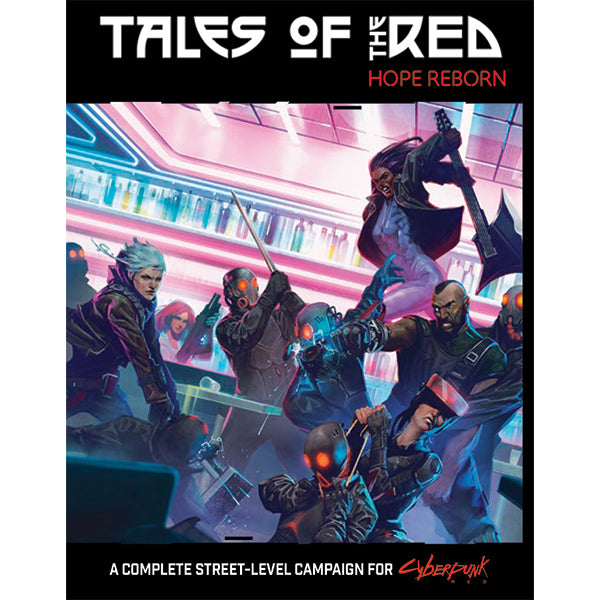 Cyberpunk RED: Tales of the RED - Hope Reborn - Brazos Valley Hobby & Games