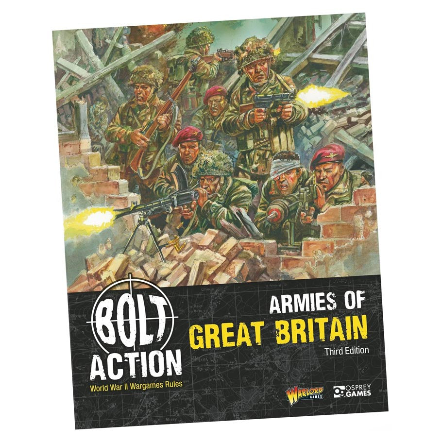 Bolt Action: Armies of Great Britain (2025) - Brazos Valley Hobby & Games